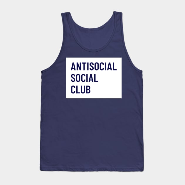 Anti Social Club Tank Top by Carley Creative Designs